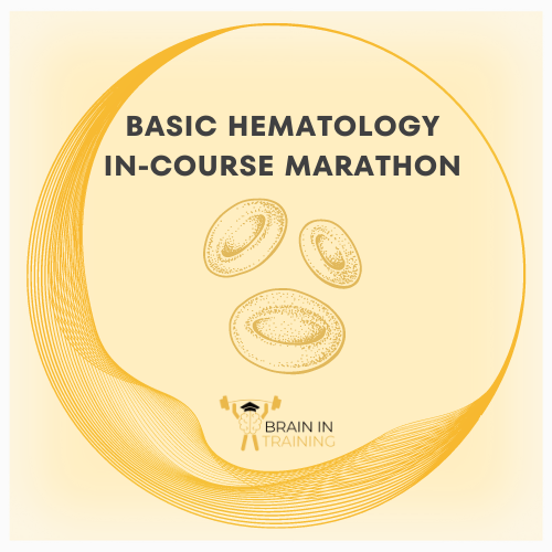 Basic Hematology In-Course Marathon